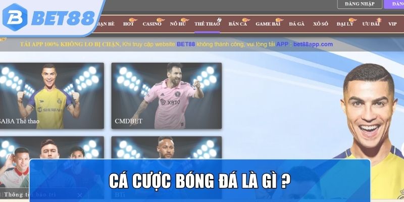 Giải thích về cá cược bóng đá trực tuyến 