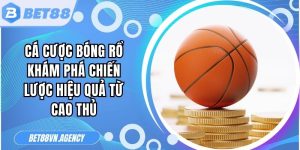 Cá Cược Bóng Rổ