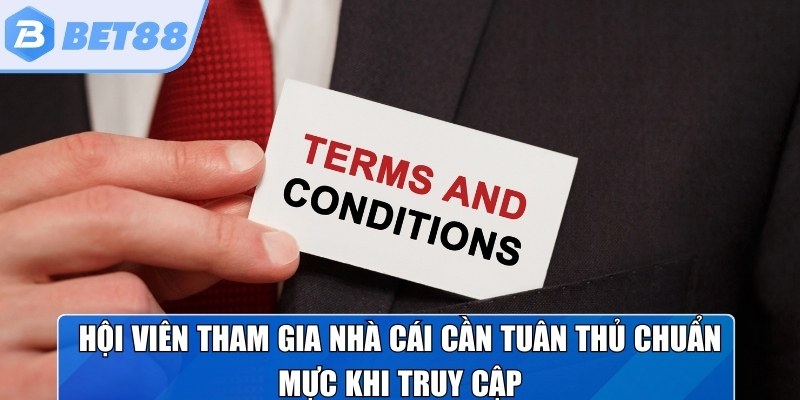 Hội viên tham gia nhà cái cần tuân thủ chuẩn mực khi truy cập