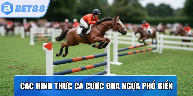 Những loại hình cá cược đua ngựa được nhiều người tham gia