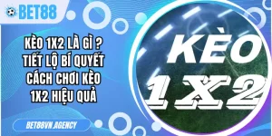 Kèo 1x2 Là Gì